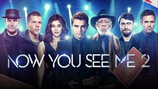 Now You See Me 2 2016