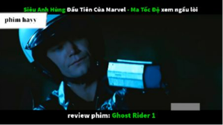 Tóm Tắt Ma Tốc Độ 1 #phimhanhdong