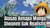 Anime Kok Gak Realistis?