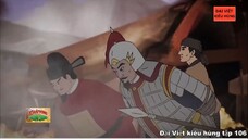 106 Đại Việt kiêu hùng - Quân Lam Sơn đại thắng ở Chi Lăng - Xương Giang, tiêu diệt 2 đạo viện binh