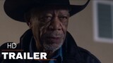 The Minute You Wake Up Dead - Official Trailer 2022 Morgan Freeman