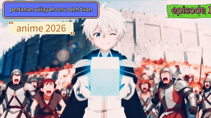 akucerita pertanan wilayah seru oleh tuan episode 1(2026)