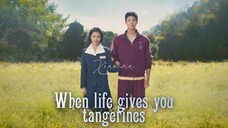 When Life Gives You Tangerines EP16 (2025) | ENG SUB - FINAL