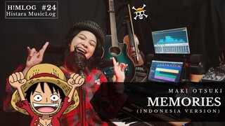 MEMORIES [Indonesia Ver.] - MAKI OTSUKI OST. One Piece [COVER] By Nay | H!MLOG#24