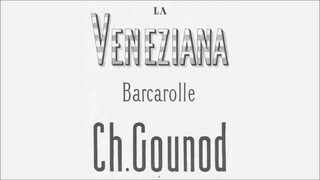 Charles Gounod - "La veneziana" for piano solo (audio + sheet music)