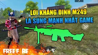 [Garena Free Fire] Khẳng định M249 là súng mạnh nhất Game | TTD