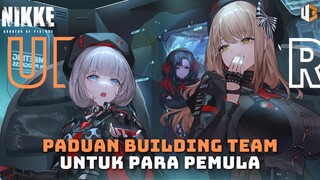 [Goddess Of Victory: NIKKE] TIPS BUILDING SQUAD UNTUK PEMULA | TUTOR UB