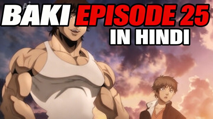 BAKI EPISODE 25 IN HINDI