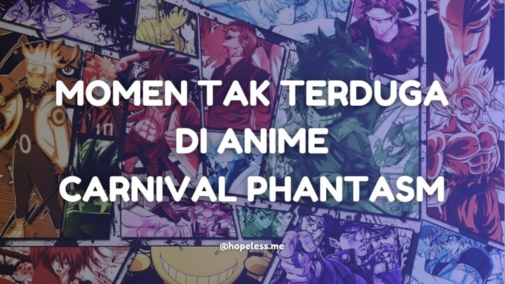 Moment tak terduga di anime Carnival Phantasm
