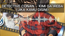 Detective Conan Theme Song - Kimi Ga Ireba