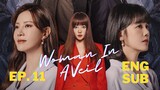 Woman in a Veil (2023) Episode 11 Eng Sub
