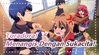 [Toradora!] 2020, Masa Mudaku Kembali ♥ Menangis Dengan Sukacita!