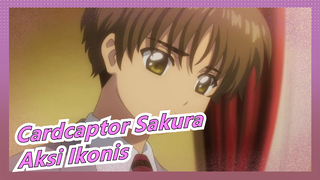 [Cardcaptor Sakura] Aksi Ikonis / Anime Untuk Pria Macho~