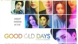 GOOD OLD DAYS EP 1.4 ENG SUB (2022)