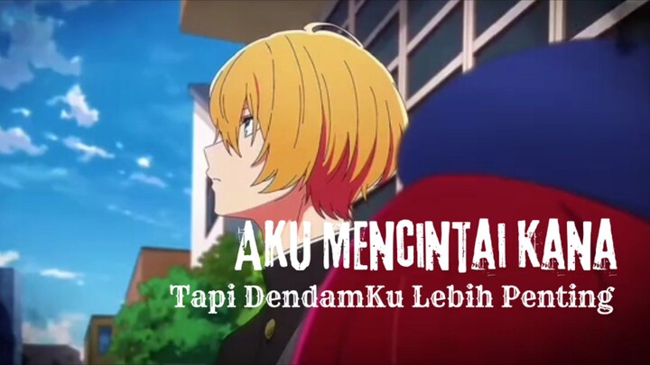 Aku Mencintai Kana. Tapi DendamKu Lebih Penting.