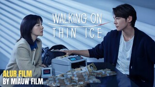 🎬 Walking on Thin Ice (2025) Episode 1 Sub Indonesia