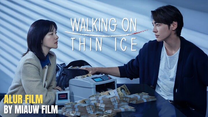 🎬 Walking on Thin Ice (2025) Episode 1 Sub Indonesia