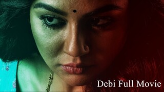 Debi Full movie