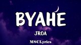 Jroa - Byahe (Tiktok Song)(Lyrics)🎵