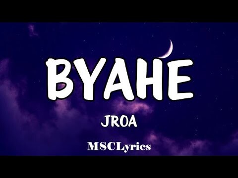 Jroa - Byahe (Tiktok Song)(Lyrics)🎵