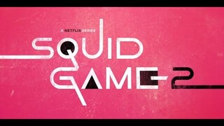 Squid Game S2 Ep.1-7END (L!nk) Cc : Eng, Indo, Thai, Tagalog