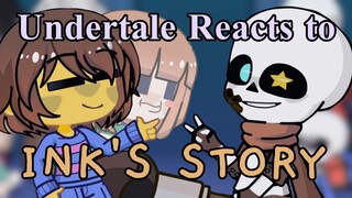 Undertale reacts to Ink sans past