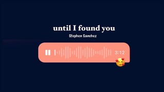 UNTIL I FOUND YOU (Stephen Sanchez) - Girl Version by Ayradel De Guzman