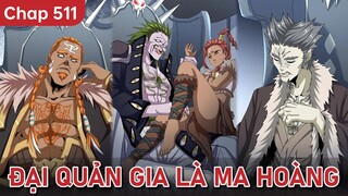 Đại Quản Gia Là Ma Hoàng Chap 511 - 3 Vị Cao Thủ Ngự Thú Lộ Diện ?? | Thất Nghiệp Studio