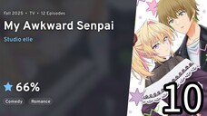EP 10 Bukiyou na Senpai. | My Awkward Senpai.