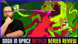 Dogs in Space Series Review (Netflix Futures)