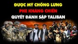 Được Mỹ CHỐNG LƯNG, Thủ Lĩnh Phe Kháng Chiến về bên quyết ĐÁNH SẬP chính sách Taliban