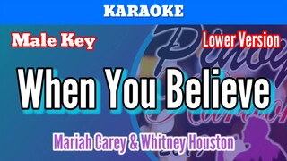 When You Believe by Mariah Carey & Whitney Houston (Karaoke : Male Key : Lower Version)