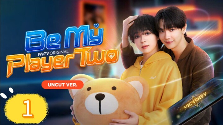 Be My Player Two Episode 1 Eng Sub