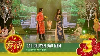 Câu Chuyện Đầu Năm - Uyên Trang _ Quý Bình