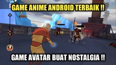 Game Anime Android Terbaik !! Game Avatar Yang Buat Nostalgia !! Wajib Banget Di Coba !!