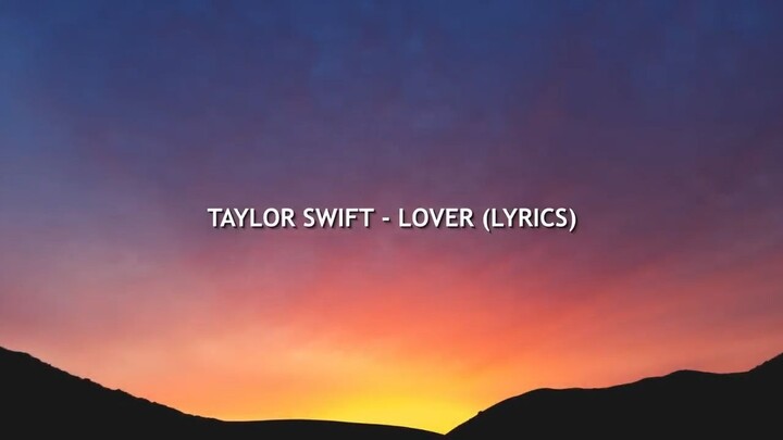 "Lover" by   Taylor Swift  English Lyrics