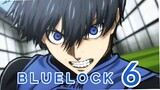 New Anime 2022 : Bluelock 6