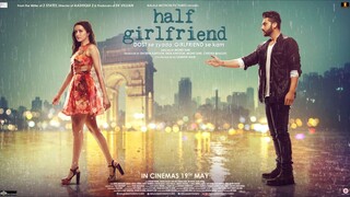 Half Girlfriend Full Movie _ Shraddha kapoor_ Arjun Kapoor_ Tale of love