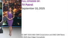 Full Episode | TV Patrol – September 10, 2025