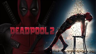 Deadpool 2 เดดพูล 2 [แนะนำหนังดัง]