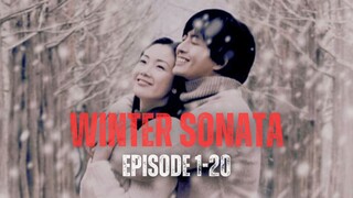 WINTER SONATA | EPISODE 1-20 (TAMAT) | PARA GADIS YANG DICAMPAKKAN KEKASIHNYA