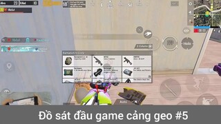 Đồ sát đầu game cảng geo p5