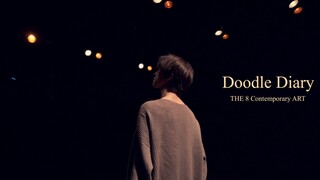 Xu Minghao koreografi tari modern～wuwuwu～[THE 8 Contemporary ART] Doodle Diary