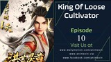 King of Loose cultivators Episode 10 Sub Indo