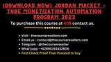 [Download Now] Jordan Mackey – Tube Monetization Automation Program 2023