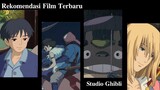 Rekomendasi Film Terbaru Studio Ghibli