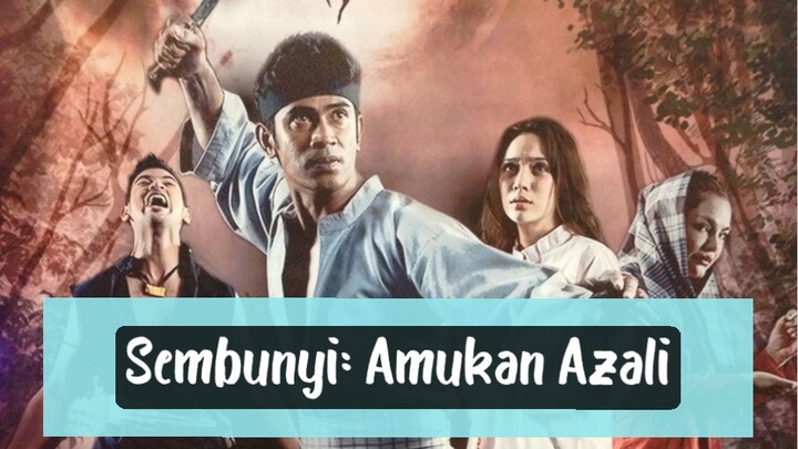 Sembunyi : Amukan azali