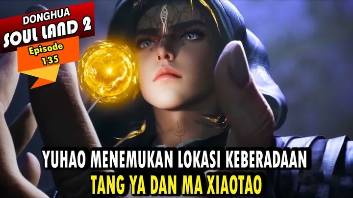 MISI BESAR DUA NAGA SUCI KEMBAR UNTUK YUHAO - Alur Cerita Soul Land 2 episode 135