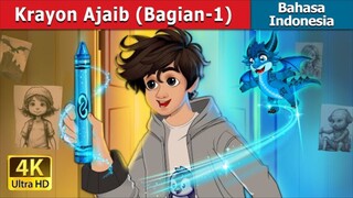 Krayon Ajaib (Bagian-1) | The Magic Crayon (Part-1) story in Indonesian | @IndonesianFairyTales