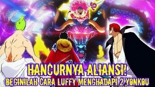 Hancurnya Aliansi! Beginilah Cara Luffy Menghadapi 2 Yonkou! Menuju Perang Akhir Wano (Teori)